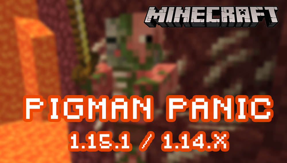 Pigman Panic for Minecraft 1.15.1/1.14.x